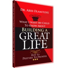 BUILDING A GREAT LIFE (SOFT COPY)